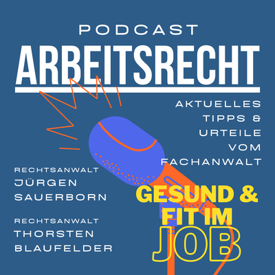 56. Folge: Podcast Arbeitsrecht – Gesund und fit im Job: Stress – mit René Träder