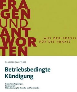 Buchcover ‚Betriebsbedingte Kündigung‘ von Thorsten Blaufelder (Bund-Verlag), Reihe ‚Fragen und Antworten‘.